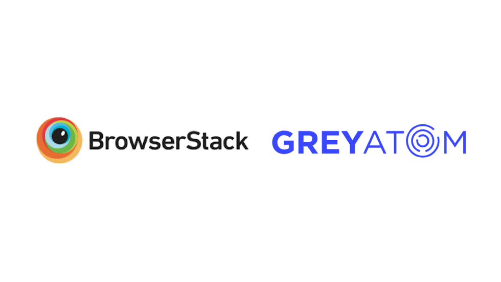 Browserstack Acquires Professional Upskilling Platform Greyatom - Browserstack Acquires Professional Upskilling Platform Greyatom