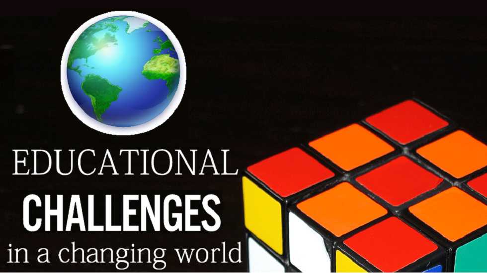 Educational Challenges in a Changing World
