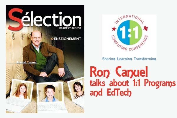Ron Canuel, President & Ceo (canadian Education Association) Talks About 1:1 Programs & Edtech