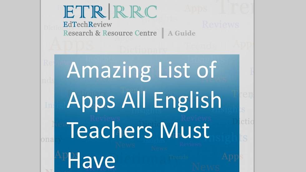 Amazing List of Apps all English Teachers Must Have