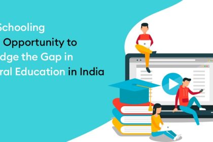 E-schooling: an Opportunity to Bridge the Gap in Rural Education in India - E-schooling: an Opportunity to Bridge the Gap in Rural Education in India