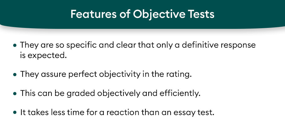 Features of Objective Tests - Features of Objective Tests