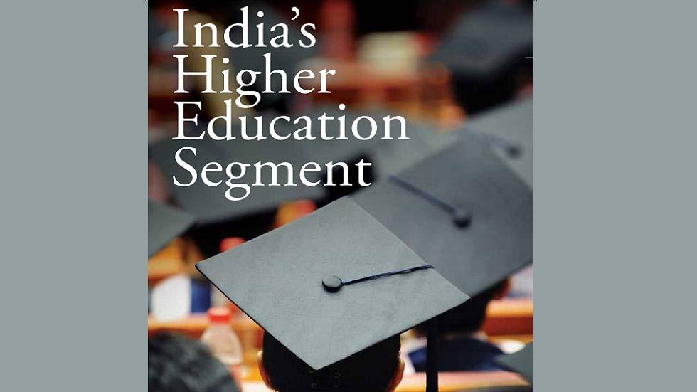 Report Highlighting Trends in India’s Higher Education Sector - Report Highlighting Trends in India’s Higher Education Sector