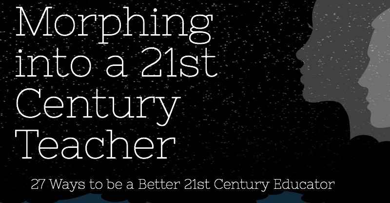 [infographic] the Right Ways to Be a 21st Century Educator