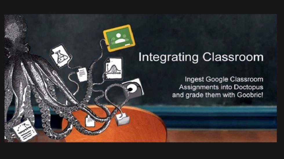 Perfect Integration of Doctopus, Goobric and Classroom for Teachers