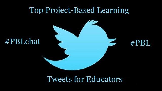 Project-based Learning Tweets for Educators - Project-based Learning Tweets for Educators