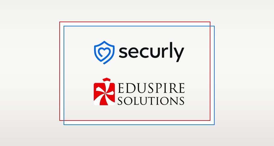 Securly Acquires Eduspire Solutions to Help K-12 Schools Support Student Safety & Wellness