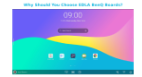 Why Should You Choose EDLA BenQ Boards?
