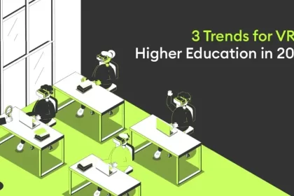 3 Trends for VR in Higher Education in 2023