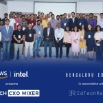 AWS & Intel EdTech CXO Mixer in Bengaluru Brings Together Visionary EdTech Founders and CXOs to Foster Innovation