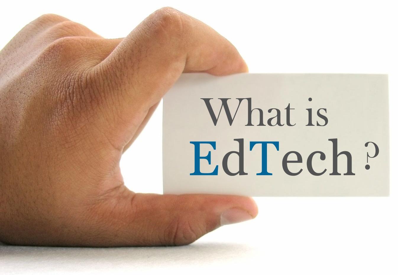 what is edtech?