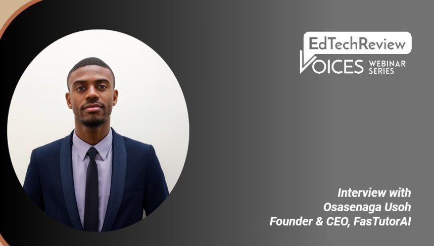 Interview with Osasenaga Usoh - Founder & CEO of FasTutorAI