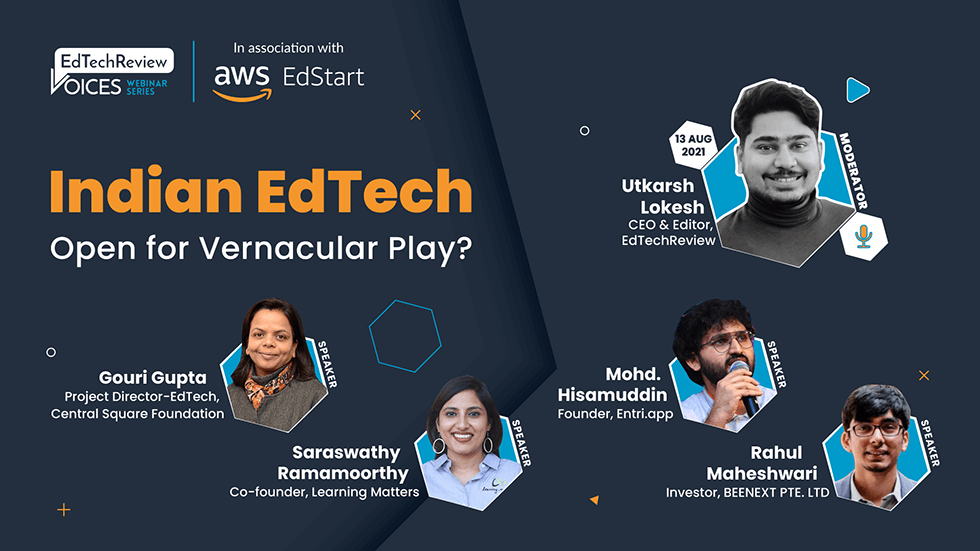 Summary [Webinar] Indian EdTech - Open for Vernacular Play?