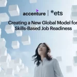 Accenture and ETS Join Forces to Empower the Future Workforce
