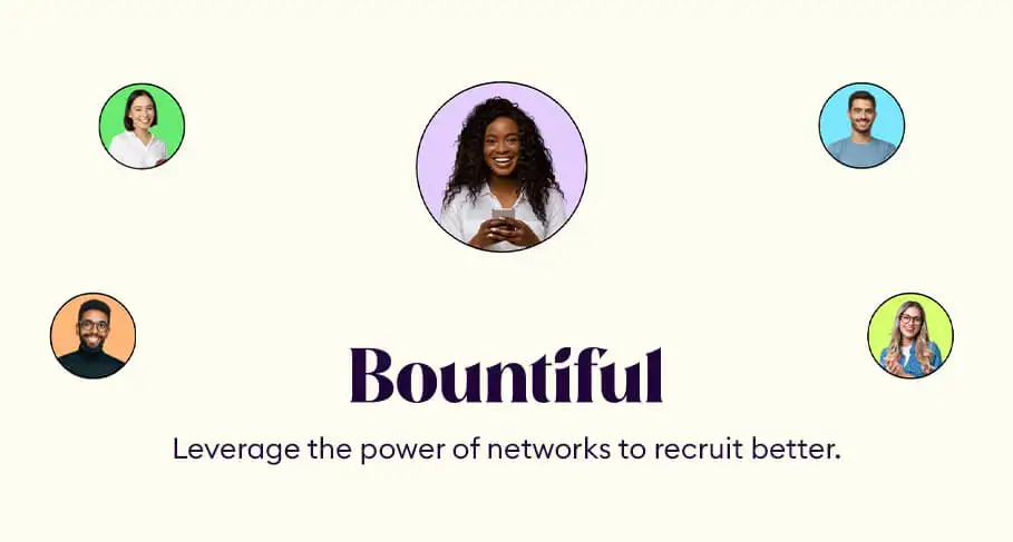 Bountiful-introduces-referral-as-a-service-platform Bountiful Introduces Referral-as-a-Service Recruitment Platform