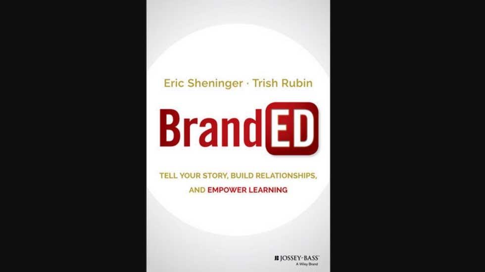 [Book] BrandED: Branding Yourself as Your School's Storyteller