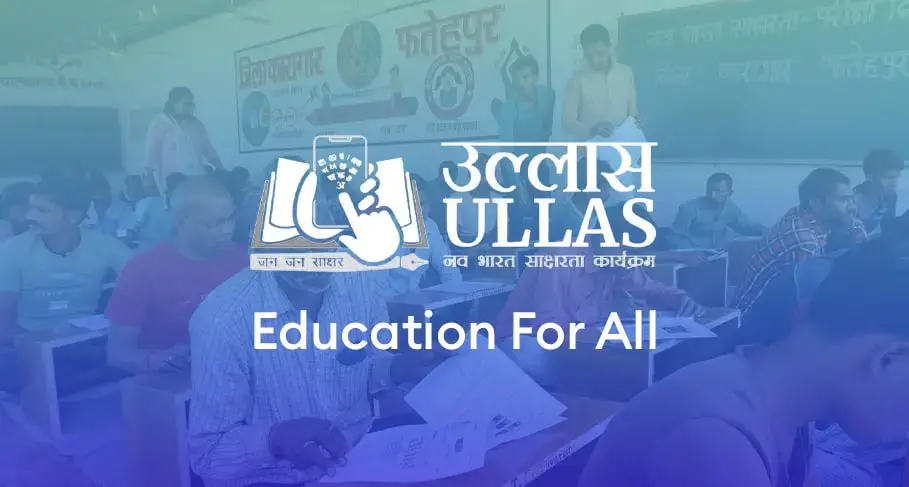Centre Launches ULLAS Mobile App to Revolutionize Education & Literacy in India