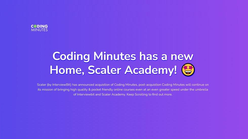 Scaler Academy Acquires Pocket Friendly Coding Platform 'Coding Minutes' for $1M