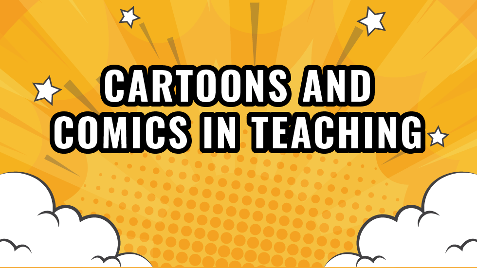 How Can You Use Cartoons and Comics in Your Teaching?