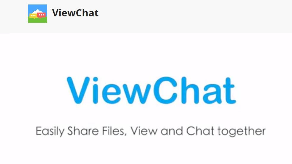 Easily Share Files View and Chat Together with ViewChat