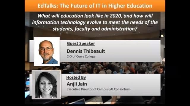 EdTalk Featuring Dennis Thibeault CIO of Curry College