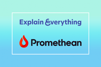 Promethean Acquires Explain Everything To Continue Delivering Transformational Collaboration & Learning Experiences