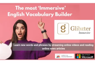 Glibzters Use of Immersive Digital Modes for Vocabulary Building Validated by English Teachers in India