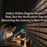 Indias Online Degree Boom Is Real But the Verification Gap Is Becoming the Industrys Next Problem