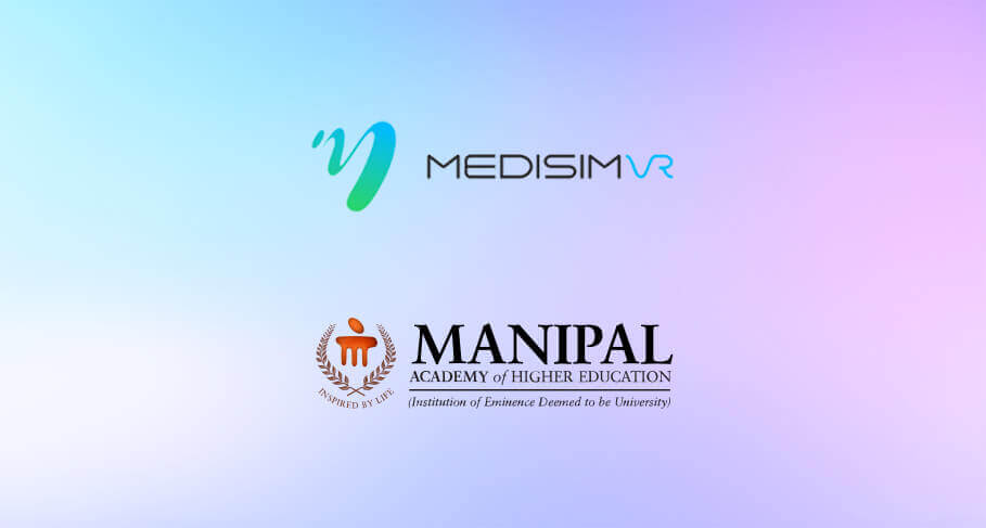 Medisimvr-partners-with-manipal-university MediSimVR Partners With Manipal University to Offer Advanced Medical Training to MBBS Students