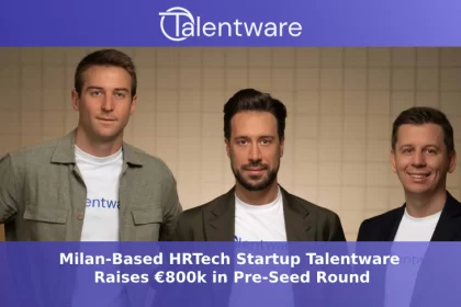Milan-Based HRTech Startup Talentware Raises €800k in Pre-Seed Round