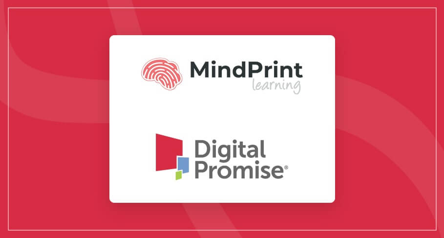 MindPrint Learning Partners With Digital Promise Raises $2M From Martinson Ventures