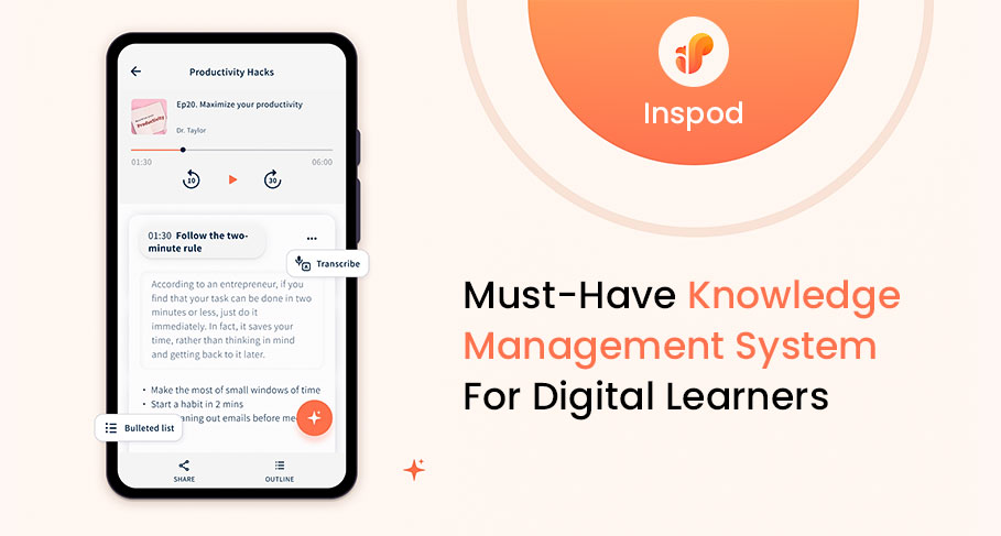 Must Have Knowledge Management System For Digital Learners