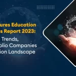 Owl Ventures Education Outcomes Report 2023 Emerging Trends 80+ Portfolio Companies & Education Landscape