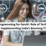 Programming for GenAI Role of Tech Education in Supplementing Indias Booming IT Industry