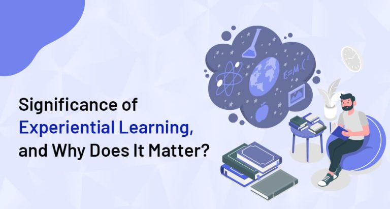 significance-of-experiential-learning-and-why-does-it-matter