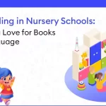 Storytelling in Nursery Schools Igniting a Love for Books and Language