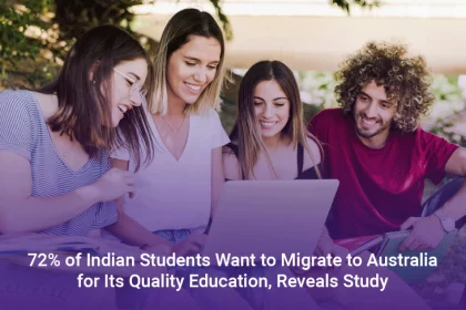 72% of Indian Students Want to Migrate to Australia for Its Quality Education, Reveals Study