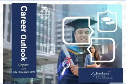 Intent to Hire Freshers Improves Marginally by 3% in July-Dec 2023: TeamLease EdTech Report
