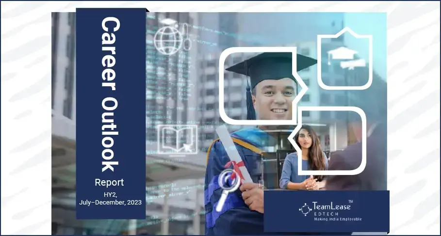 Intent to Hire Freshers Improves Marginally by 3 in July-Dec 2023 TeamLease EdTech Report