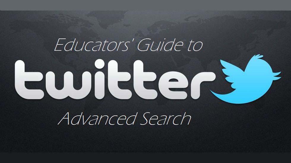 educators' guide to twitter advanced search