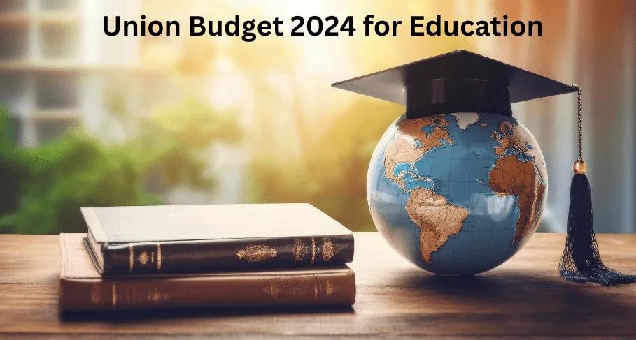 Union Budget 2024 EdTech Stakeholders React to the Latest Budget Announcements