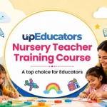 upEducators Top Choice for Becoming a Nursery Teacher in India