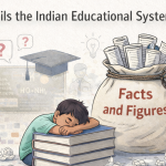 What Ails the Indian Educational System