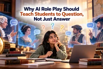 Why AI Role Play Should Teach Students to Question Not Just Answer