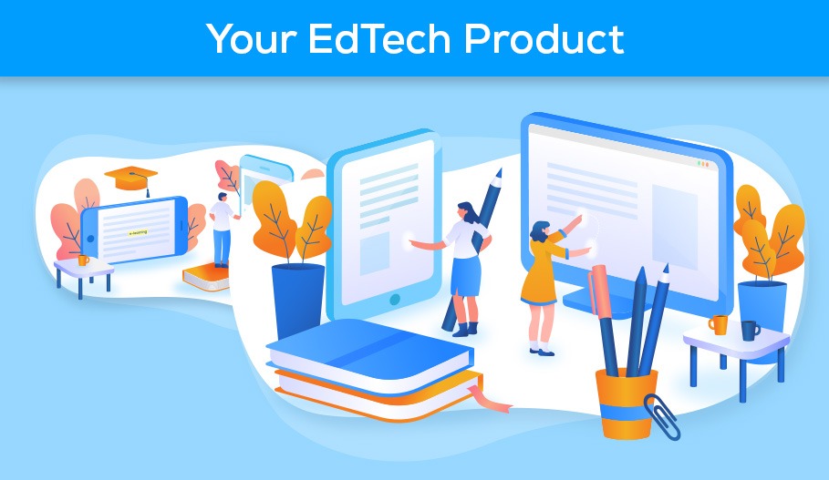 your edtech product